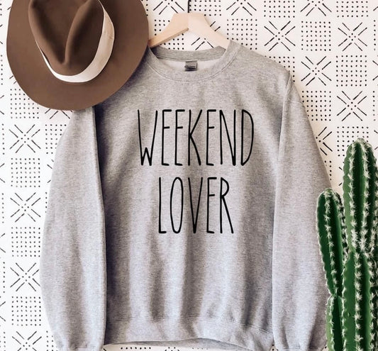 Weekend Lover Sweatshirt